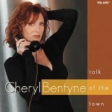 Cheryl Bentyne - Talk Of The Town '2002