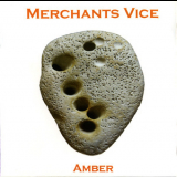 Merchants Vice - Amber '2003