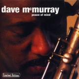 Dave Mcmurray - Peace Of Mind '1999
