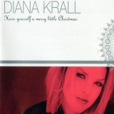Diana Krall - Have Yourself A Merry Little Christmas '2001