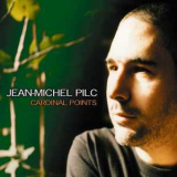 Jean Michel Pilc - Cardinal Points '2003