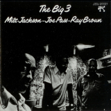 Jackson, Milt &  Pass, Joe & Brown, Ray - The Big 3 '1976