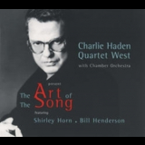 Charlie Haden Quartet West - The Art Of The Song '1999