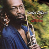 Charles Tolliver Big Band - With Love '2006