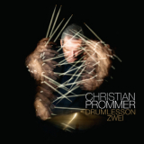 Christian Prommer - Drumlesson Zwei '2010