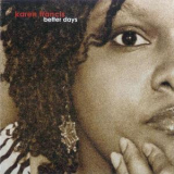 Karen Francis - Better Days '2002