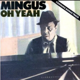 Mingus - Oh Yeah '1961