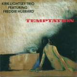 Kirk Lightsey Trio & Freddie Hubbard - Temptation '1990