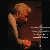 Mal Waldron & Steve Lacy - The Super Quartet Live At Sweet Basil '1987