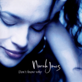 Norah Jones - Don't Know Why '2003