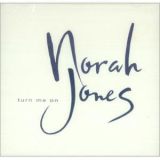 Norah Jones - Turn Me On '2003