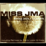 Miss Jma - Spring 2001 / Halbstark '2001