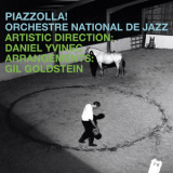 Orchestre National De Jazz - Piazzolla! '2012