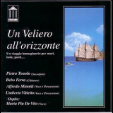 Pietro Tonolo, Bebo Ferra & Otros - Un Veliero All'orizzonte '1997