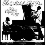 The Mitchell-ruff Duo - Virtuoso Elelgance In Jazz '1991