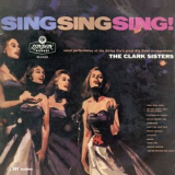 The Clark Sisters - Sing! Sing! Sing! '1958