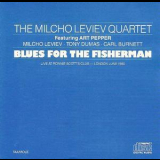 The Milcho Leviev Quartet - Blues For The Fisherman '1980