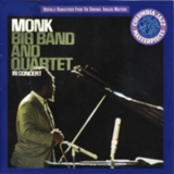 Thelonious Monk - Big Band And Quartet In Concert '1964