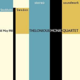 Thelonious Monk Quartet - Live In Stereo - Stockholm, Sweden, 16 May 1961 (2011, Soundmark) '1961