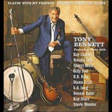 Tony Bennett - Playin With My Friends: Bennett Sings The Blues '2001