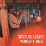 Dizzy Gillespie - Perceptions '1961