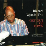 Wyands, Richard - Get Out Of Town '1997