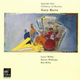 Gary Bartz - Episode One Children Of Harlem '1994