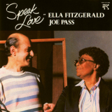 Ella Fitzgerald & Joe Pass - Speak Love '1983