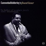 Cannonball Adderley - Cannonball Adderley's Finest Hour '2001