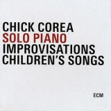 Chick Corea - Solo Piano Improvisations & Children's Songs '1984