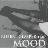 Robert Glasper Trio - Mood '2003