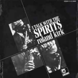 Roland Kirk - Domino - I Talk To The Spirits '1998