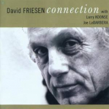 David Friesen & Larry Koonse - Connection '2006