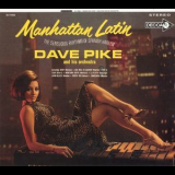 Dave Pike & His Orchestra - Manhattan Latin '1964