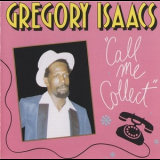 Gregory Isaacs - Call Me Collect '1990