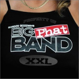 Big Phat Band - Xxl '2003