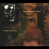 Don Preston Trio - Transformation '2001