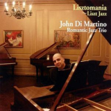 John Di Martino Romantic Jazz Trio - Lisztomania: Liszt Jazz '2011