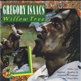 Gregory Isaacs - Willow Tree '1992