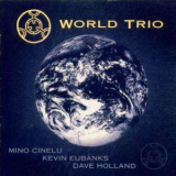 Mino Cinelu, Kevin Eubanks, Dave Holland - World Trio '1995