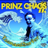 Prinz Chaos II. - Tsunamisurfer '2014
