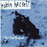 Robin Hackett - One Foot Barefoot '2006