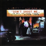 Elton John - Don't Shoot Me I'm Only The Piano Player (Remaster 1995) '1973