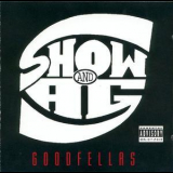Show & A.g. - Goodfellas '1995