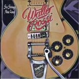 Walter Rossi - Six Strings Nine Lives '1978