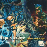 Liquid Lounge - Urban Soulscape '1995