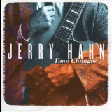 Jerry Hahn - Time Changes '1995