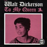 Walt Dickerson - To My Queen '1962
