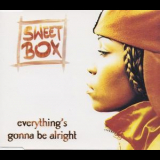 Sweetbox - Everything's Gonna Be Alright '1997