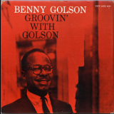 Benny Golson Quintet - Groovin' With Golson '1959